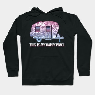 This Is My Happy Place Camping Outdoor Gift Hoodie